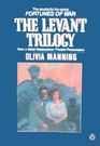 Fortunes of War: The Levant Trilogy