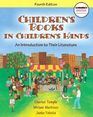Children's Books in Children's Hands An Introduction to Their Literature 4th Edition