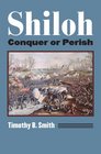 Shiloh Conquer or Perish
