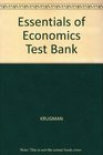 Essentials of Economics Test Bank