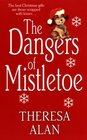 The Dangers of Mistletoe