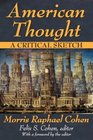 American Thought A Critical Sketch