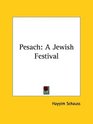 Pesach A Jewish Festival