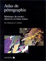 Atlas of the RockForming Minerals in Thin Section