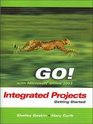 GO Getting Started with Integrated Projects