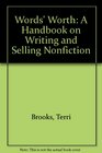 Words' Worth A Handbook on Writing and Selling Nonfiction