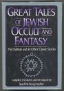 Great Tales of Jewish Occult  Fantasy The Dybbuk