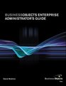 BusinessObjects Enterprise Administrator's Guide