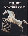 The Art of the Weathervane