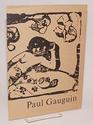 Paul Gaugin woodcutter and private printer