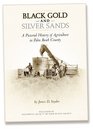 Black Gold and Silver Sands: A Pictorial History of Agriculture in Palm Beach County