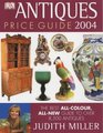 Antiques Price Guide 2004 The Best Allcolour AllNew Guide to Over 8000 Antiques