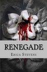 Renegade: Book 2 The Captive Series (Volume 2)