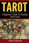 Tarot A Beginner's Guide To Reading Tarot Cards