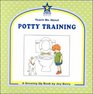 Teach Me About Potty Training A Growing Up Book