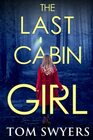 The Last Cabin Girl