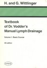 Textbook of Dr Vodder's Manual Lymph Drainage Basic Course