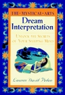 Dream Interpretation The Mystical Arts