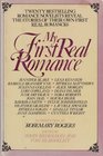 My First Real Romance Twenty Bestselling Romance Novelists Reveal the Stories of Their Own First Real Romance