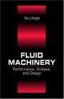 Fluid Machinery Performance Analysis and Design