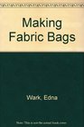 Making Fabric Bags