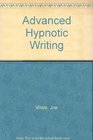 Advanced Hypnotic Writing
