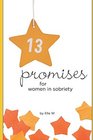 Thirteen Promises for Women in Sobriety