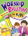 Worship Bulletins for Kids Spring and Summer
