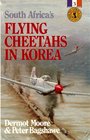 South Africa's Flying Cheetahs in Korea