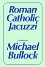 Roman Catholic Jacuzzi