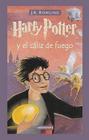 Harry Potter y el Caliz de Fuego / Harry Potter and the Goblet of Fire (Harry Potter (Spanish))