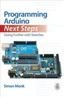 Programming Arduino Next Steps: Going Further with Sketches (Tab)