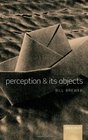 Perception and its Objects