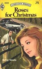 Roses for Christmas (Harlequin Romance, No 2025)