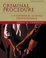 Criminal Procedure for the Criminal Justice Professional