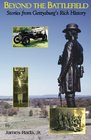 Beyond the Battlefield Stories from Gettysburg's Rich History