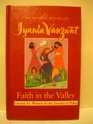 Faith in the Valley Lessons for Women on the Journey Toward Peace