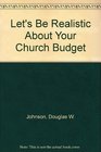 Let's Be Realistic About Your Church Budget