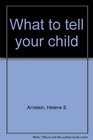 What to tell your child