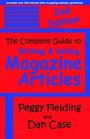 The Complete Guide To Writing  Selling Magazine Articles  Second Edition