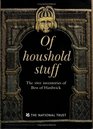 Of Household Stuff The 1601 Inventories of Bess of Hardwick