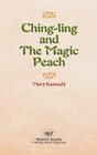 ChingLing and the Magic Peach