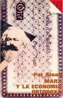 Marx y la economia ortodoxa