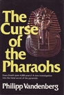 The Curse of the Pharaohs