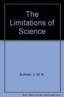The Limitations of Science