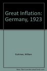 Great Inflation Germany 1923
