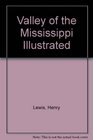 Valley of the Mississippi Illustrated
