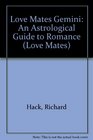 Love Mates Gemini An Astrological Guide to Romance