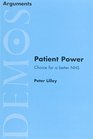 Patient Power Choice for a Better NHS