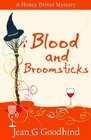Blood and Broomsticks (Honey Driver Mysteries)